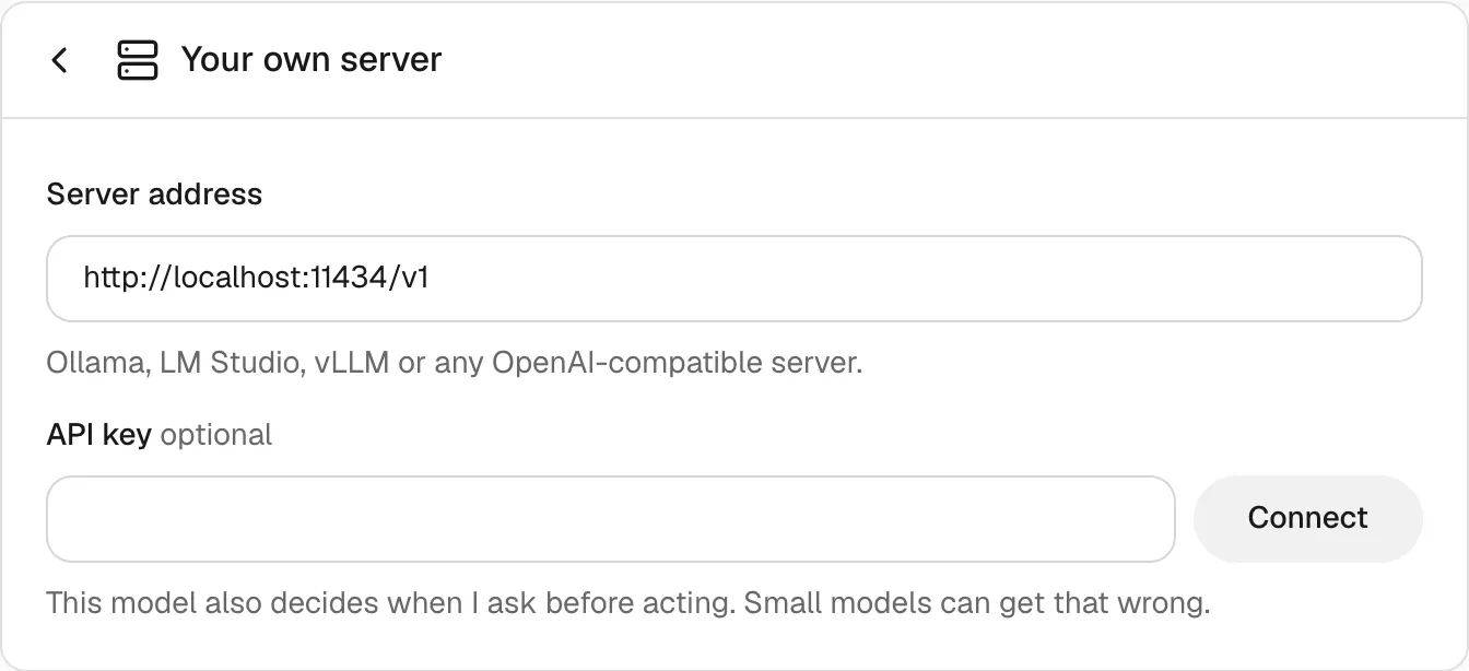 The Your own server page in onboarding, with the server address http://localhost/v1 filled in, a hint naming Ollama, LM Studio and vLLM, and an optional API key field next to Connect.
